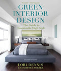 Green Interior Design: The Guide to Sustainable High Style - Paperback