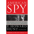 American Spy: My Secret History in the Cia, Watergate and Beyond - Paperback