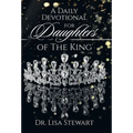 A Daily Devotional for Daughters of The King - Hardcover