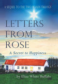 Letters From Rose: A Secret to Happiness - Hardcover
