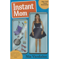 Instant Mom - Paperback