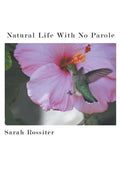 Natural Life With No Parole - Paperback