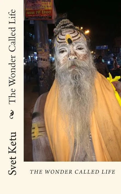 The Wonder Called Life - Paperback