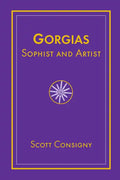 Gorgias: Sophist and Artist - Hardcover