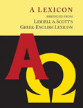 Liddell and Scott's Greek-English Lexicon, Abridged [Oxford Little Liddell with Enlarged Type for Easier Reading] - Paperback