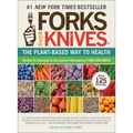 Forks Over Knives: The Plant-Based Way to Health - Hardcover