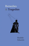 Remedies & Tragedies - Paperback