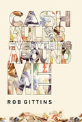 Cash Rules Everything Around Me - Hardcover