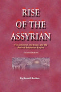 Rise of the Assyrian: The Antichrist, the Beast, and the Revived Babylonian Empire - Paperback