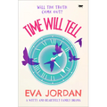 Time Will Tell: A Witty and Heartfelt Family Drama - Paperback