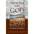 Out of Step with God: Orthodox Christian Reflections on the Book of Numbers - Paperback
