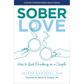 Sober Love: How to Quit Drinking as a Couple - Hardcover