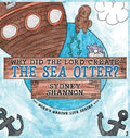 Why Did the Lord Create the Sea Otter? - Hardcover