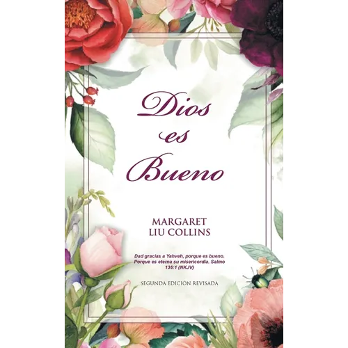 God is Good: Dios es Bueno - Hardcover