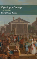 Openings & Outings: An Anthology - Paperback