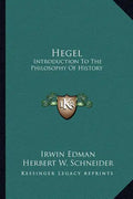 Hegel: Introduction To The Philosophy Of History - Paperback