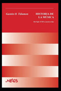 Historia de la música: Del siglo dieciocho a nuestros días - Paperback