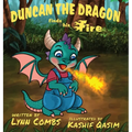 Duncan the Dragon Finds His Fire - Hardcover