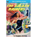 The Galaxy Raiders/Space Station #1: Double Novel #1 - Paperback