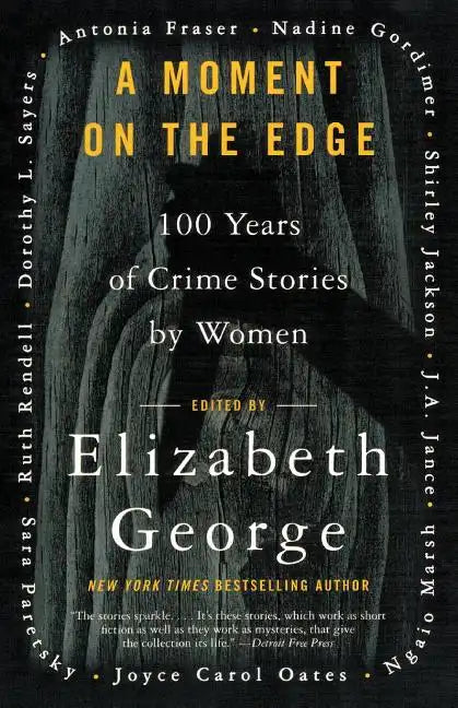 A Moment on the Edge: 100 Years of Crime Stories by Women - Paperback
