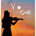 Violins of My Soul: Poems of the heart - Hardcover