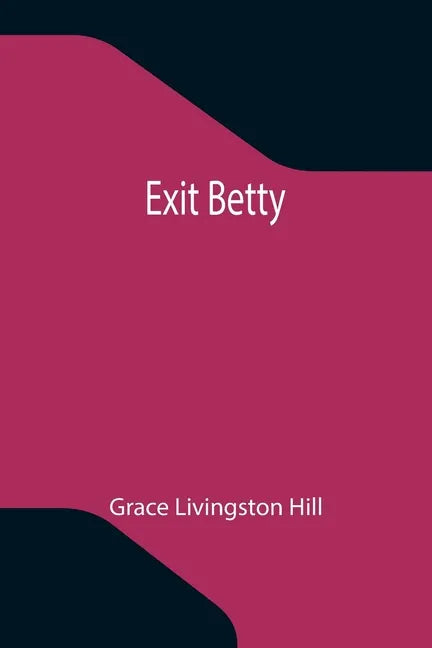 Exit Betty - Paperback