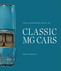 The Complete Book of Classic MG Cars - Hardcover