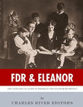 FDR & Eleanor: The Lives and Legacies of Franklin and Eleanor Roosevelt - Paperback