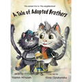 A Tale of Adopted Brothers - Hardcover