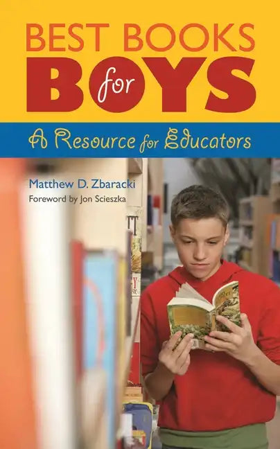 Best Books for Boys: A Resource for Educators - Hardcover