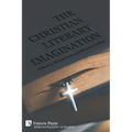 The Christian Literary Imagination - Paperback