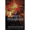 The Vampire of Western Pennsylvania - Paperback