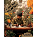 Black men color too!: Coping & Self-care activities coloring book for black men - Paperback