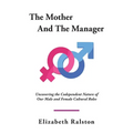 The Mother and the Manager - Paperback