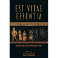 Est Vitae Essentia: Homer to Joyce and the Humanity in Epic - Paperback