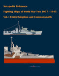 Fighting ships of World War Two 1937 - 1945. Volume I. United Kingdom and Commonwealth. - Paperback
