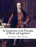 An Introduction to the Principles of Morals and Legislation: Jeremy Bentham - Paperback