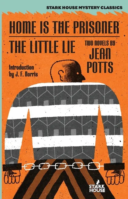 Home is the Prisoner / The Little Lie - Paperback