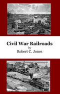 Civil War Railroads - Paperback