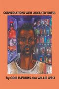 Conversations with Likka Sto' Rufus - Paperback