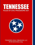 Tennessee Rules of Civil Procedure 2021 - Paperback