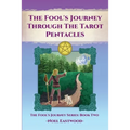 The Fool's Journey through the Tarot Pentacles - Paperback