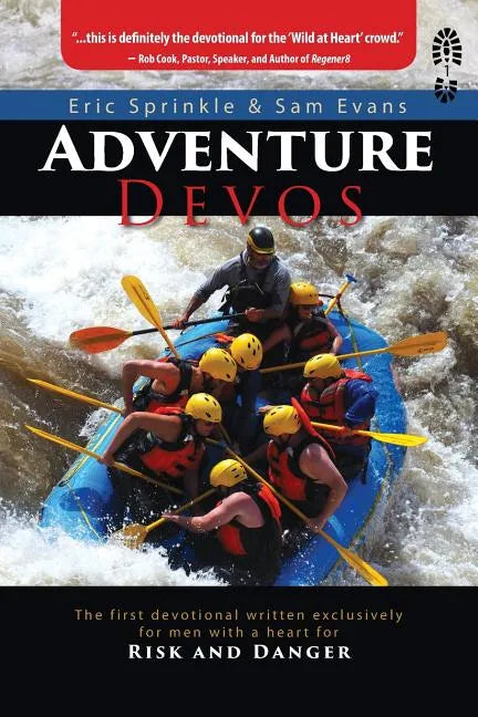 Adventure Devos: The first devotional written exclusively for men with a heart for Risk and Danger - Paperback