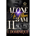 Alone In Miami At 3AM 2: An African American Romance - Paperback