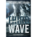 Third Wave: A Global Apocalyptic Disaster - Paperback