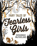 Fairy Tales of Fearless Girls - Hardcover