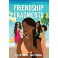 Friendship Fragments - Hardcover