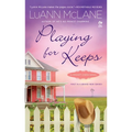 Playing for Keeps: A Cricket Creek Novel - Paperback
