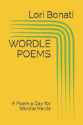 Wordle Poems: A Poem a Day for Wordle Nerds - Paperback