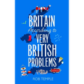 Britain According to Very British Problems: The New Book from Britain's Favourite Humour Brand - Hardcover